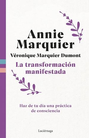 La transformación manifestada | 9791387667344 | Marquier, Annie/Marquier Dumont, Veronique