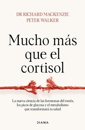 Mucho más que el cortisol | 9788411192811 | Dr. Richard Mackenzie/Walker, Peter