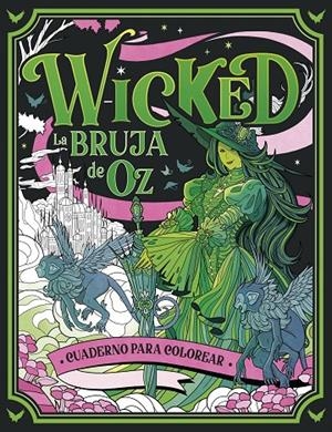 Wicked. Cuaderno para colorear | 9788448045388 | AA. VV.