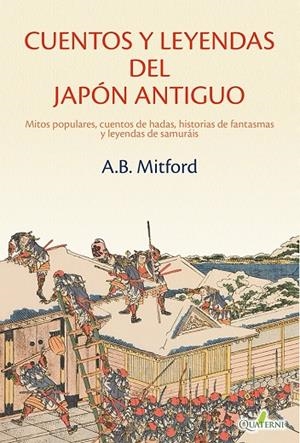 Cuentos y leyendas del Japón antiguo | 9788412972290 | Mitford, A.B.