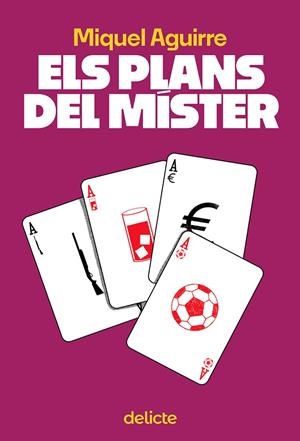 Els plans del míster | 9788419415509 | Aguirre, Miquel