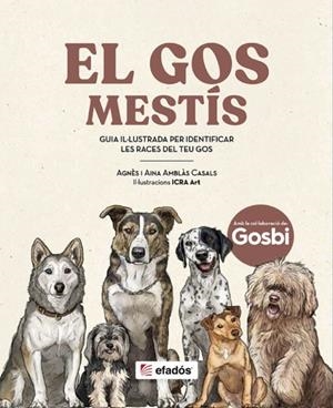 El gos mestís | 9791387658205 | Amblàs Casals, Agnès/Amblàs Casals, Aina