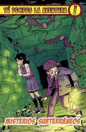 Tú decides la aventura: Misterios subterráneos | 9791387711115 | Araguz, Javi