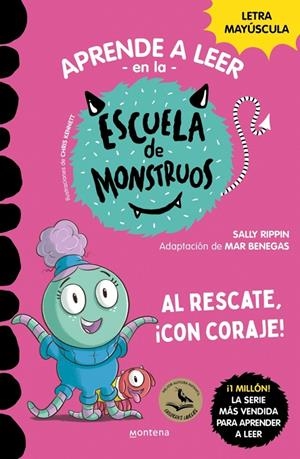 Aprender a leer en la Escuela de Monstruos 22 - Al rescate, ¡con coraje! | 9788410395992 | Rippin, Sally