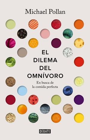 El dilema del omnívoro | 9788499927039 | Michael Pollan