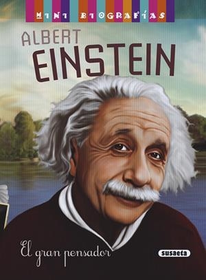 Mini Biografías. Albert Einstein, el gran pensador | 9788467751949 | Manso, Javier