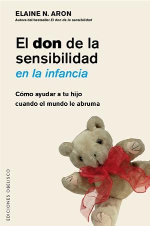 El don de la sensibilidad en la infancia | 9788491111917 | Elaine N. Aron