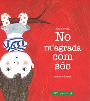 No m'agrada com sóc | 9788416578511 | Alma Brami