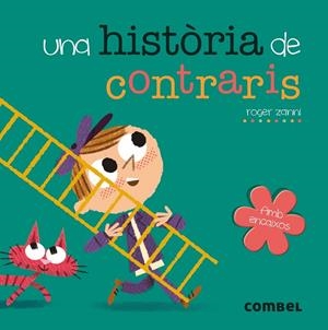 Una història de contraris | 9788491011668 | Roger Zanni