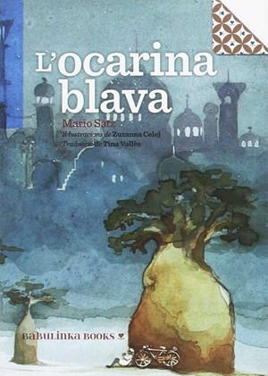 L'ocarina Blava | 9788494584329 | Mario Satz