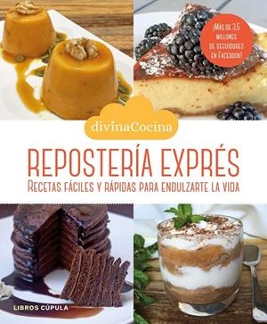Repostería express | 9788448023102 | Divina Cocina