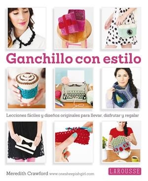 Ganchillo con estilo | 9788416124763 | Meredith Crawford