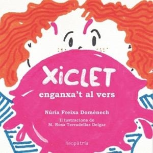 Xiclet | 9788418598913 | Freixa Domènech, Núria