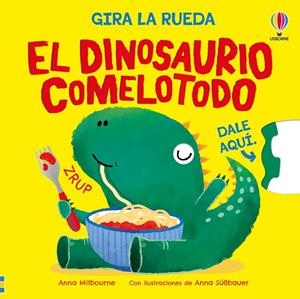 El dinosaurio comelotodo | 9781836068310 | Milbourne, Anna