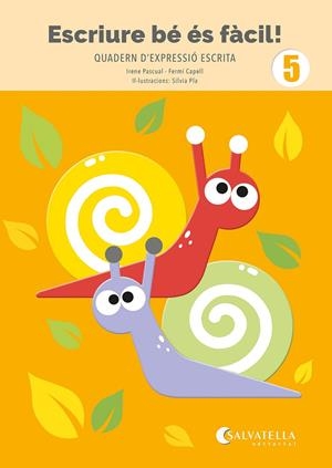 Escriure bé és fàcil! 5 | 9791388022005 | Pascual i Vidal, Irene/Capell i Tomàs, Fermí