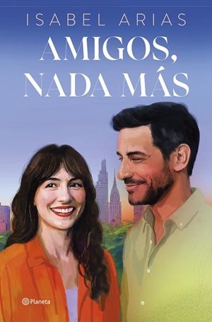 Amigos, nada más | 9788408315353 | Arias, Isabel