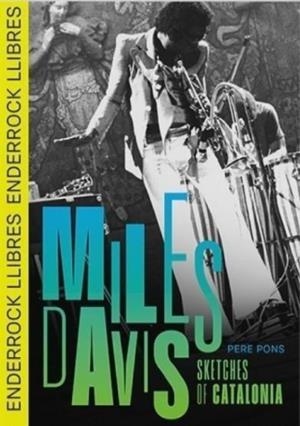 Miles Davis. Sketches of Catalonia | 9791399057034 | Pons, Pere