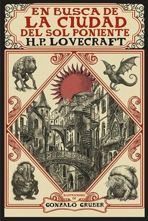 En busca de la ciudad del sol poniente [Edición ilustrada] | 9791370091705 | Lovecraft, H. P.