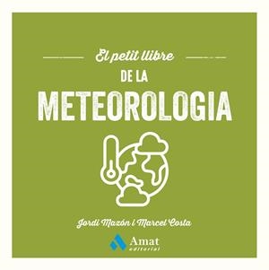 El petit llibre de la meteorologia | 9788410451643 | Mazón Bueso, Jordi/Costa Vila, Marcel