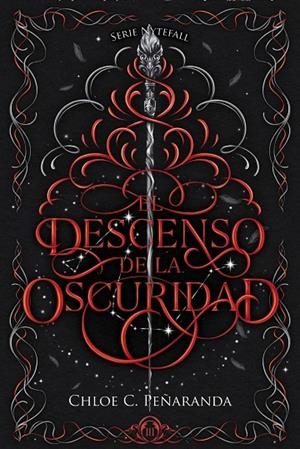 El descenso de la oscuridad | 9788419988874 | Peñaranda, Chloe C.