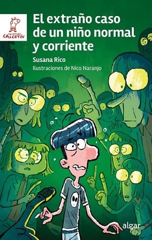 El extraño caso de un niño normal y corriente | 9788491428848 | Susana Rico