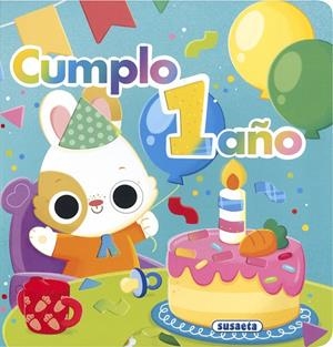 Cumplo 1 año | 9788410845206 | Susaeta Ediciones