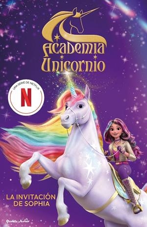 Academia Unicornio. La invitación de Sophia | 9788408314745 | Academia Unicornio