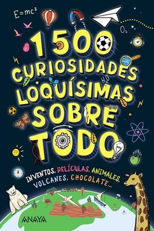 1500 curiosidades loquísimas sobre todo | 9788414359969 | Baker, Laura/Newland, Sonya