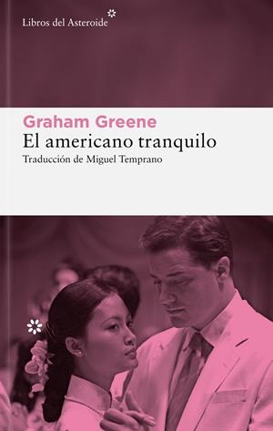 El americano tranquilo | 9788410178915 | Greene, Graham