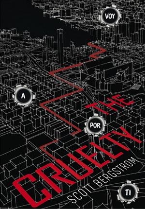The Cruelty. Voy a por ti | 9788490437759 | Scott Bergstrom
