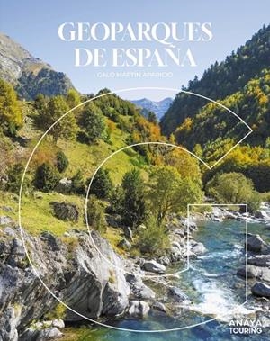 Geoparques de España | 9788491587743 | Martín Aparicio, Galo