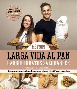 Larga vida al pan | 9791387658465 | Grífols, Anna/Morera, Jordi