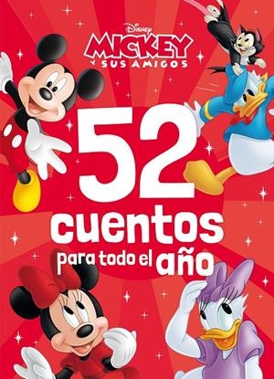 Mickey y sus amigos. 52 cuentos para todo el año | 9788419547828 | Disney