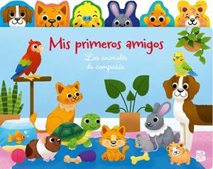 Mis primeros amigos - Los animales de compañía | 9789403244624 | Ballon