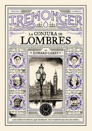 Trilogia IREMONGER 3: La conjura de Lombres | 9791387748456 | Carey, Edward