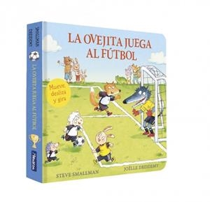 La ovejita juega al fútbol (La ovejita que vino a cenar. Libro de cartón con mec | 9788448872212 | Smallman, Steve