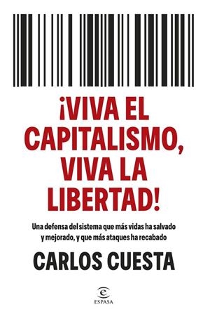 ¡Viva el capitalismo, viva la libertad! | 9788467080902 | Cuesta, Carlos