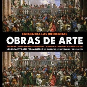 Encuentra las diferencias. Obras de arte | 9788448022723 | AA. VV.