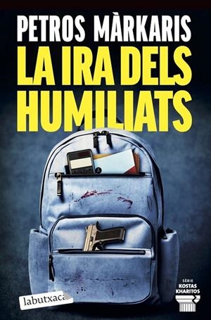 La ira dels humiliats | 9791387802462 | Màrkaris, Petros