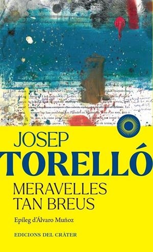 Meravelles tan breus | 9791399169508 | Torelló, Josep
