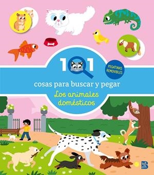 101 Cosas para buscar y pegar - Los animales domésticos | 9789403244730 | Ballon