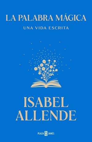 La palabra mágica | 9788401039447 | Allende, Isabel