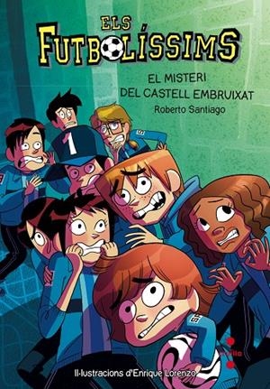 El misteri del castell embruixat | 9788466137720 | Roberto Santiago / Enrique Lorenzo