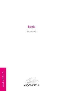 Bèstia | 9788412891164 | Solà, Irene Sola