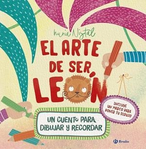 El arte de ser león | 9788469646359 | Nistal, Nuria