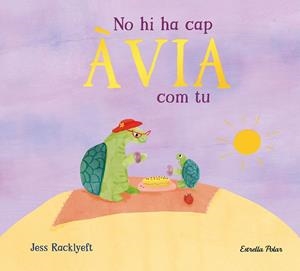 No hi ha cap àvia com tu | 9791387782818 | Racklyeft, Jess