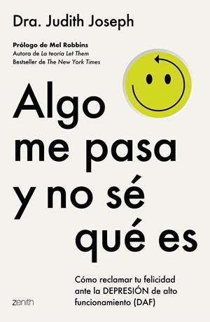 Algo me pasa y no sé qué es | 9788408317081 | Dra. Judith Joseph
