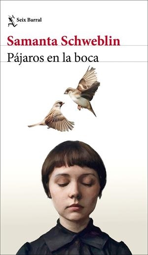 Pájaros en la boca y otros cuentos | 9788432244766 | Schweblin, Samanta