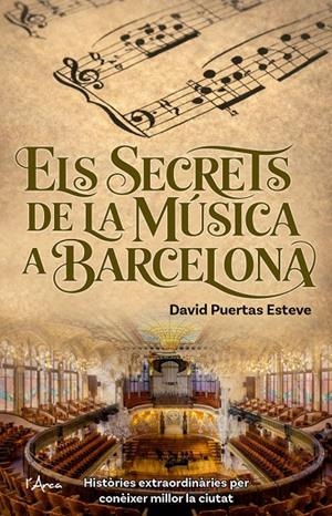 Els secrets de la música a Barcelona | 9788412882391 | Puertas Esteve, David