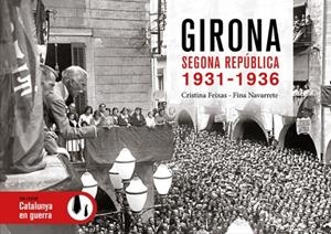 Girona Segona República 1931-1936 | 9791387658328 | Feixas, Cristina/Navarrete, Fina